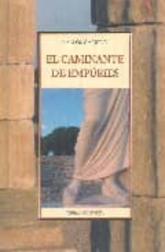 El Caminante De Empuries