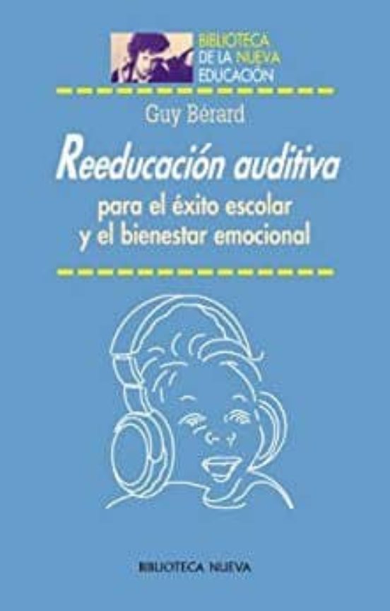 Reeducacion Auditiva Para El Exito Escolar Y El Bienestar Emocion Al