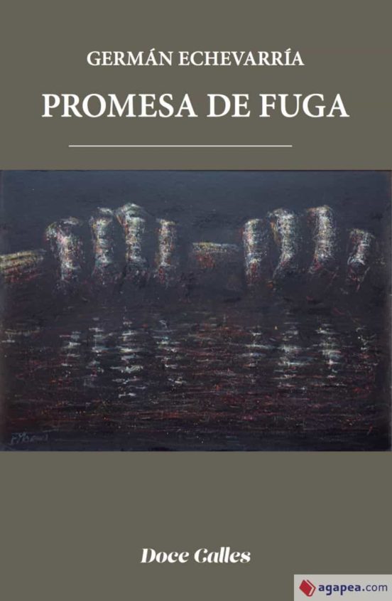Promesa De Fuga: Poemas 2020-2021