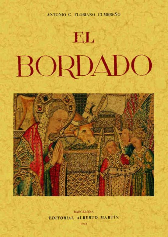 El Bordado: Artes Decorativas Españolas