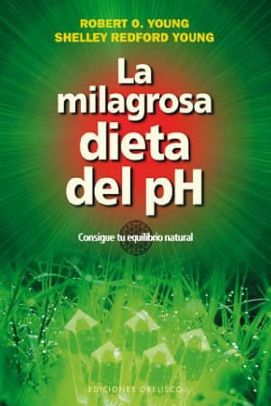 La Milagrosa Dieta Del PH
