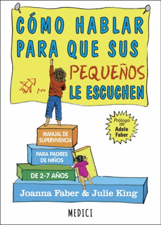 Como Hablar Para Que Sus Pequeños Le Escuchen