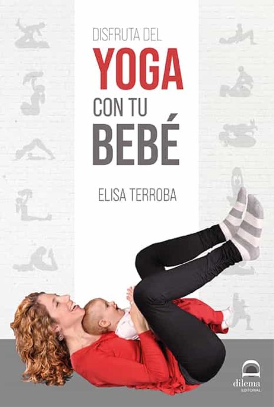 Disfruta Del Yoga Con Tu Bebé