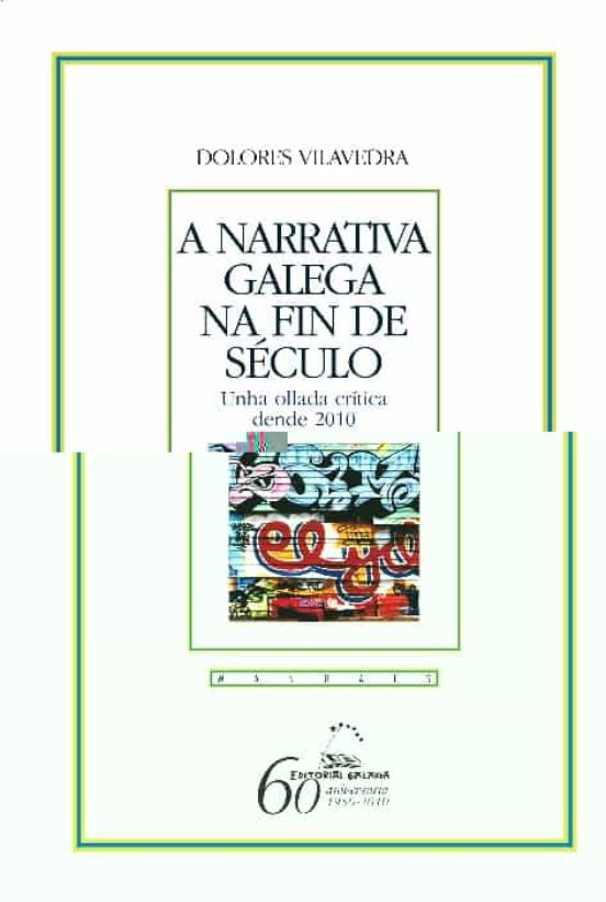 A Narrativa Galega Na Fin De Seculo