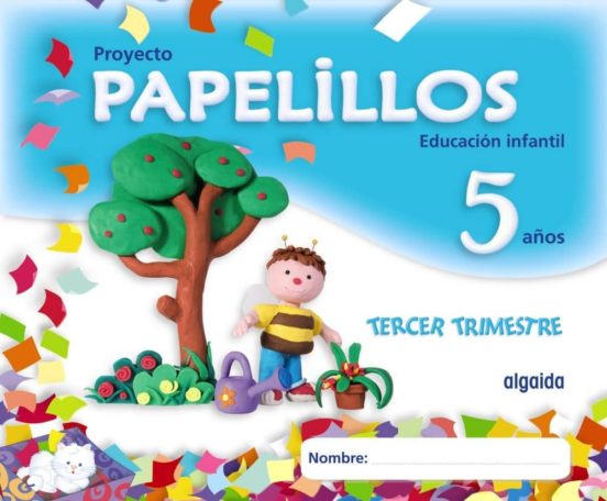 Papelillos 5 Años. 3º Trimestre