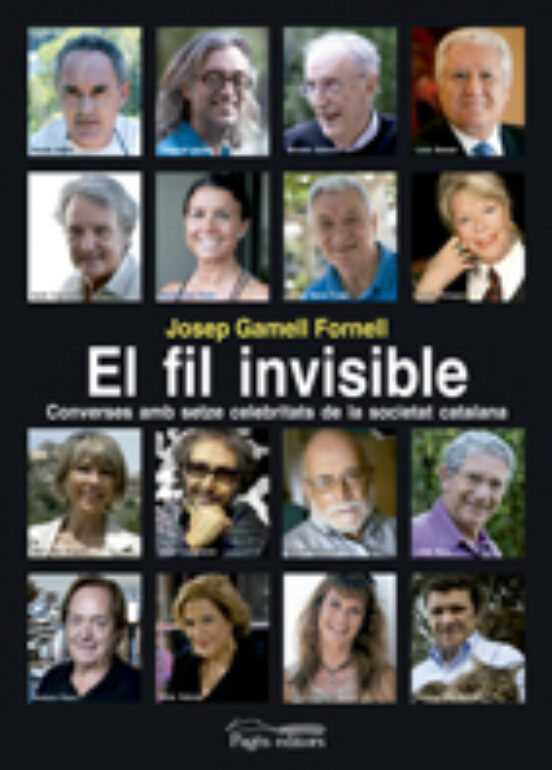 El Fil Invisible: Converses Amb Setze Celebritats De La Societat Catal