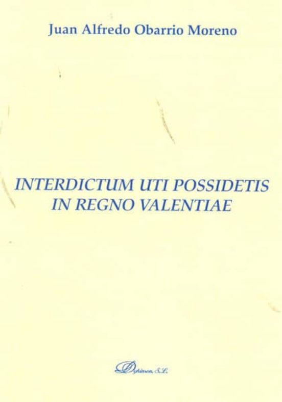 Interdictum Uti Possidetis In Regno Valentiae