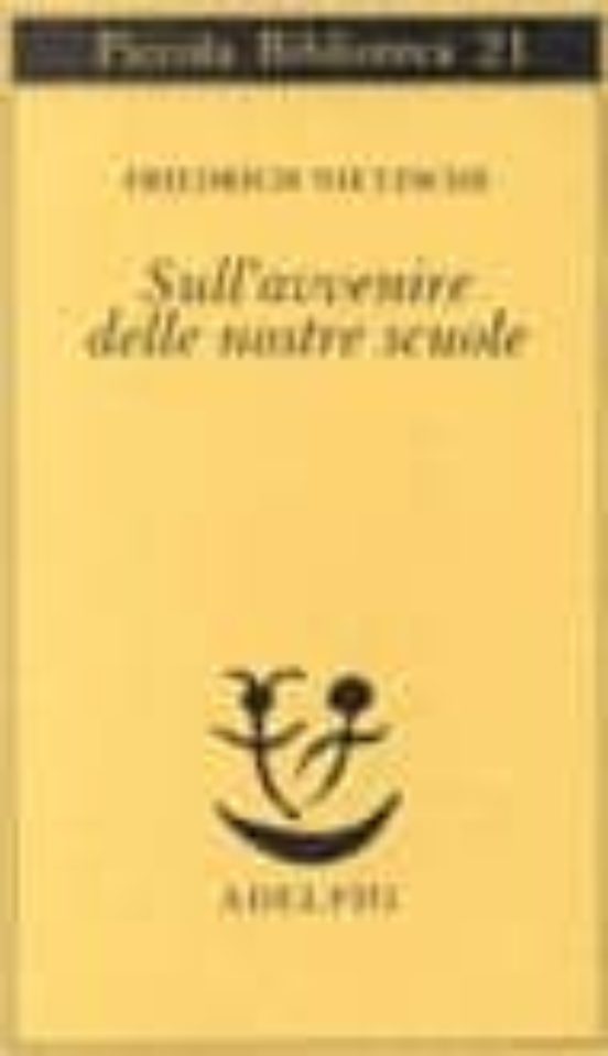 Sull Avvenire Delle Nostre Scuole