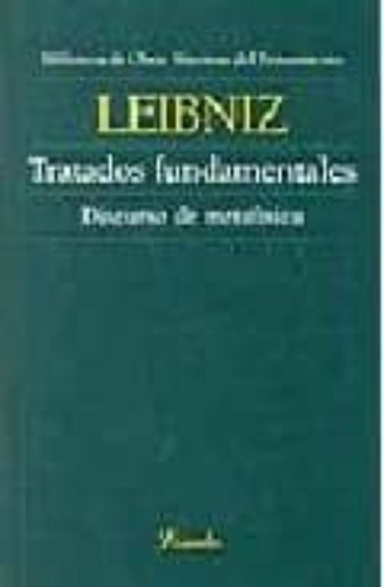 Tratados Fundamentales: Discurso de Metafisica