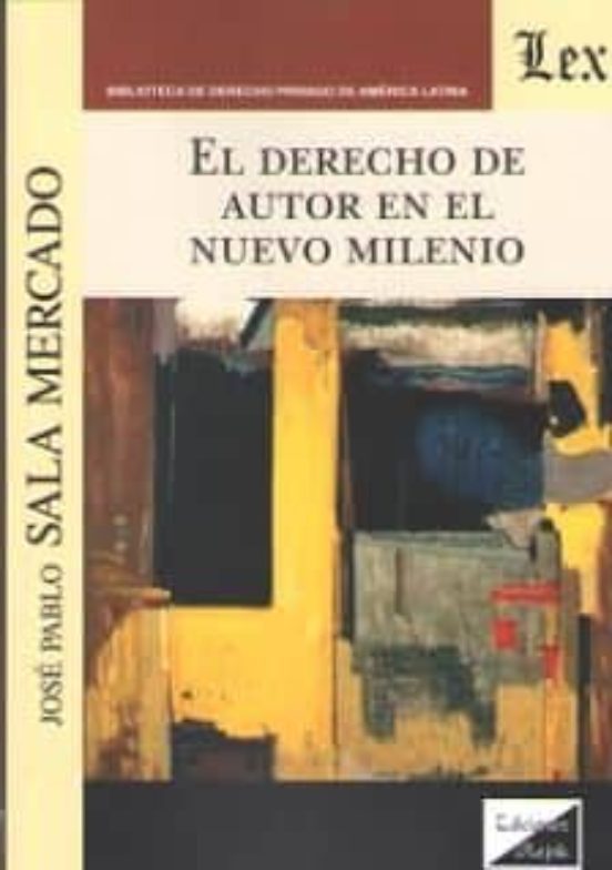 El Derecho De Autor En El Nuevo Milenio