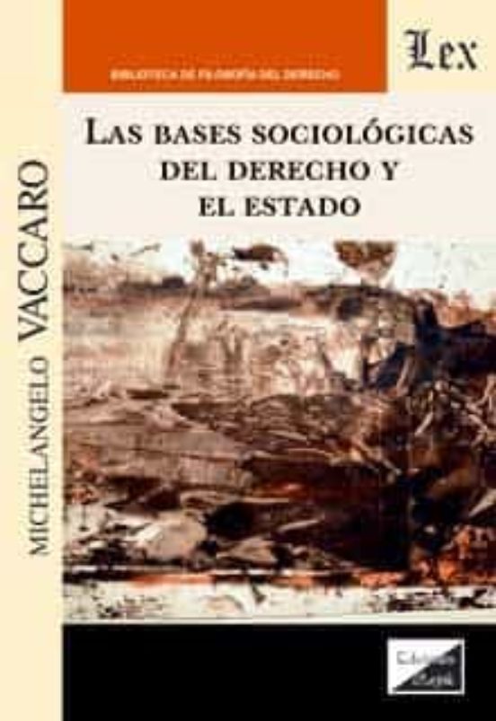 Las Bases Sociolgicas Del Derecho Y El Estado