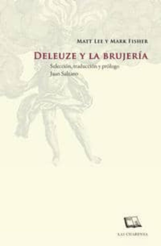 Deleuze Y La Brujeria