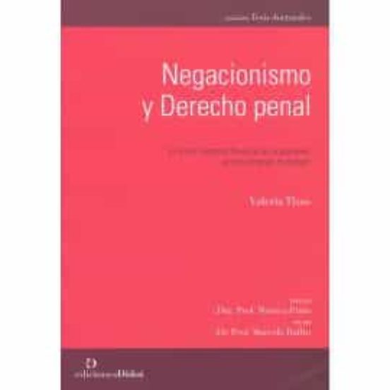 Negacionismo Y Derecho Penal