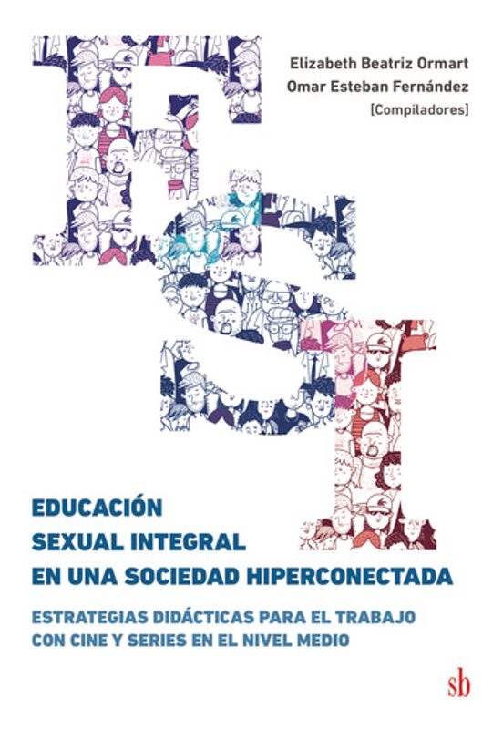 Educación Sexual Integral en una Sociedad Hiperconectada