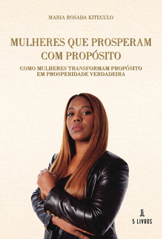 Mulheres Que Prosperam Com Propósito