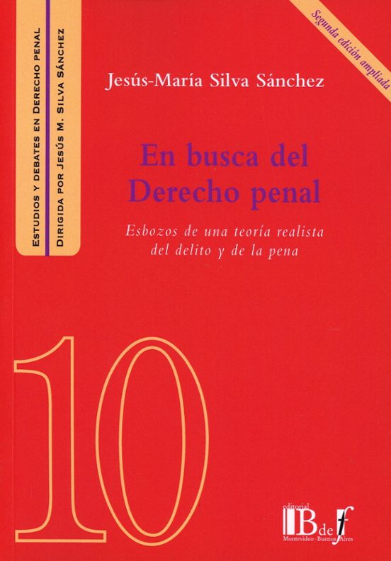 En Busca Del Derecho Penal 2023.esbozos De Una Teoría Realista Del Del