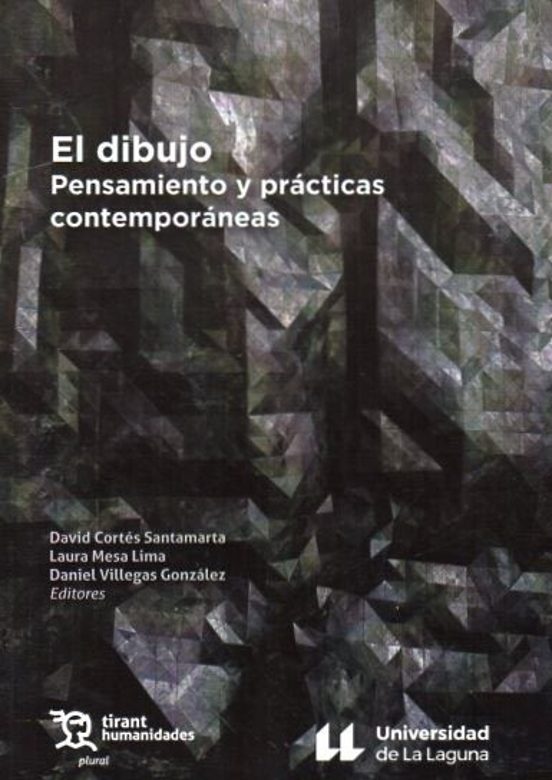 El dibujo. Pensamiento y prácticas contemporáneas
