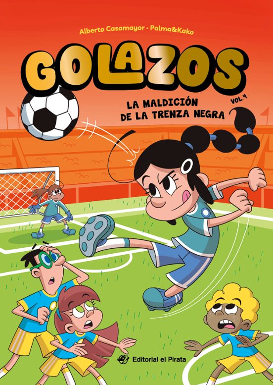 Portada de Golazos 04 - La maldición de la trenza negra