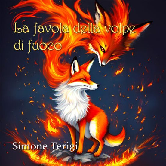 La Favola Della Volpe Di Fuoco