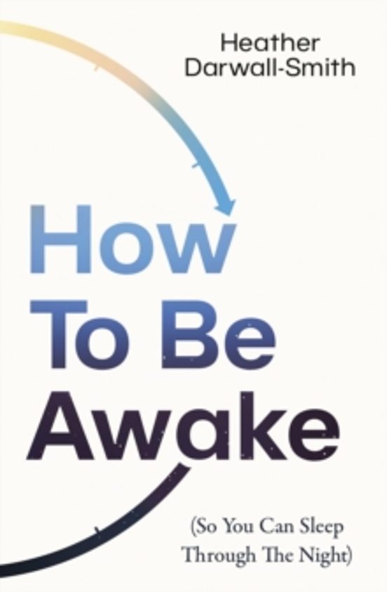 How To Be Awake