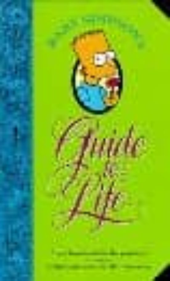 Bart Simpson S Guide To Life