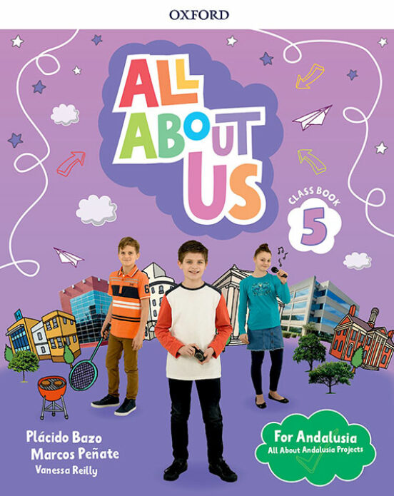 All About Us 5 Class Book Andalucia