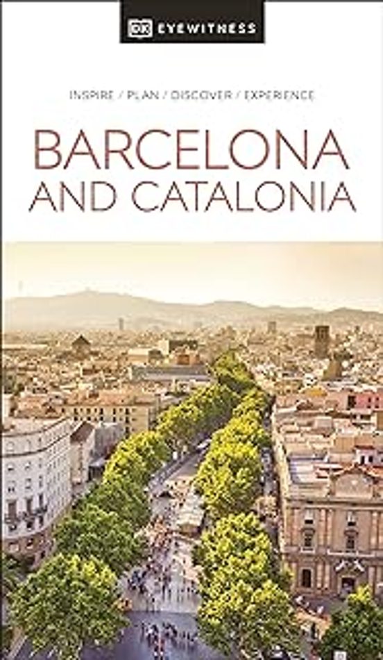 Dk Eyewitness Barcelona And Catalonia