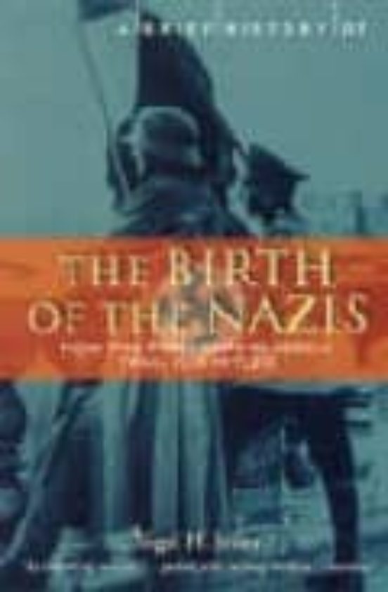 The Birth Of The Nazis: How The Freikorps Blazed A Trial For Hitl Er