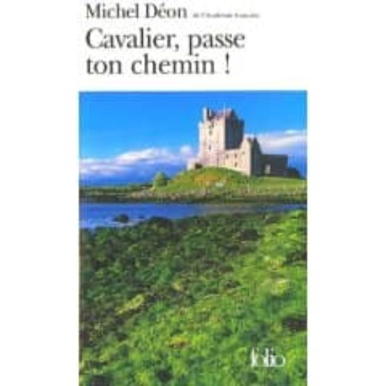 Cavalier Passe Ton Chemin ! : Pages Irlandaises