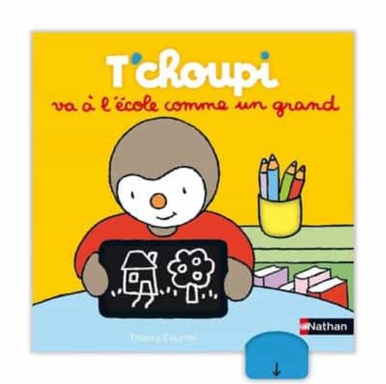 T Choupi Va A L Ecole Comme Un Grand