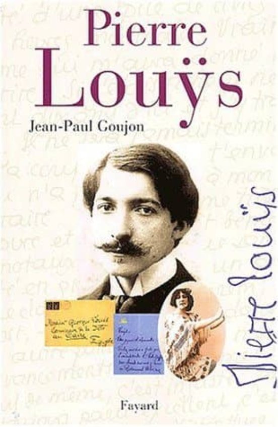 Pierre Louys: Una Vie Secrete
