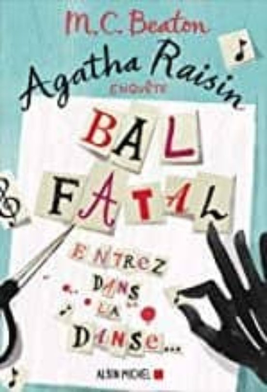 Agatha Raisin Enquete Volume 15 Bal Fatal