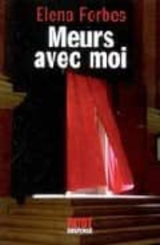 Meurs Avec Moi