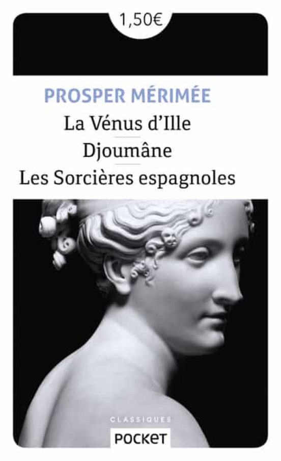 La Venus D Ille Suivie De Djoumane Et Les Sorcieres Espagnoles