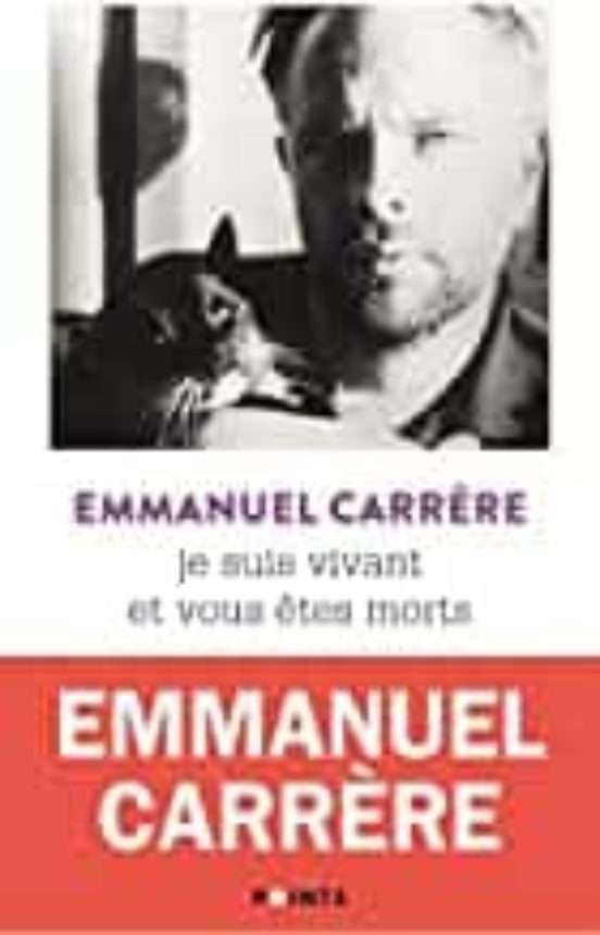 Je Suis Vivant Et Vous Êtes Morts