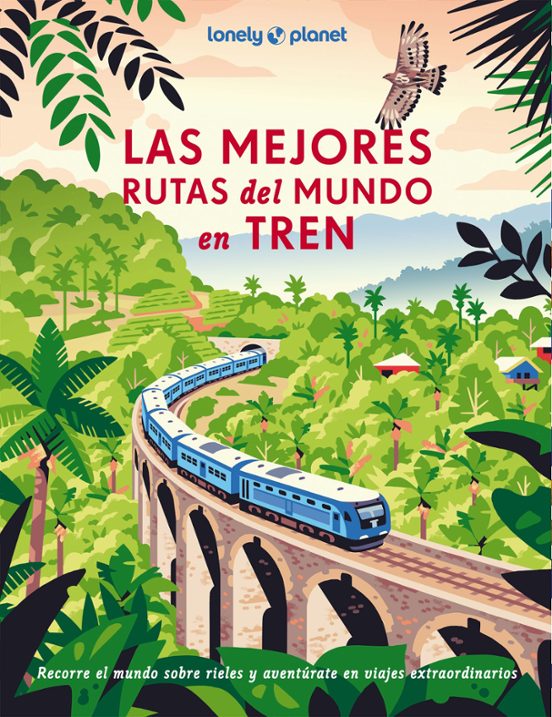 Las Mejores Rutas Del Mundo En Tren 2025