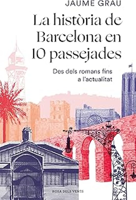 Historia De Barcelona En 10
