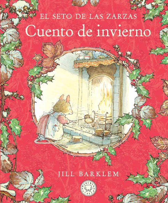 El Seto De Las Zarzas. Cuento De Invierno