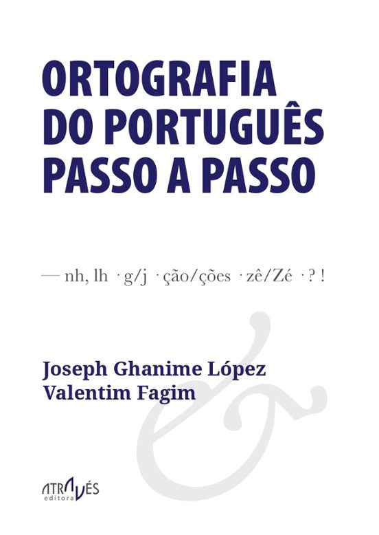 Ortografia Do Português Passo A Passo