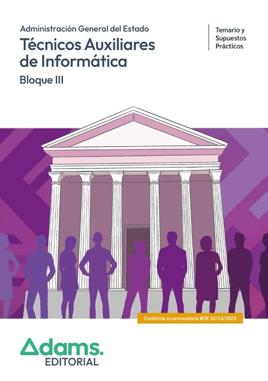 Técnicos Auxiliares de Informática de la Administración General D el e