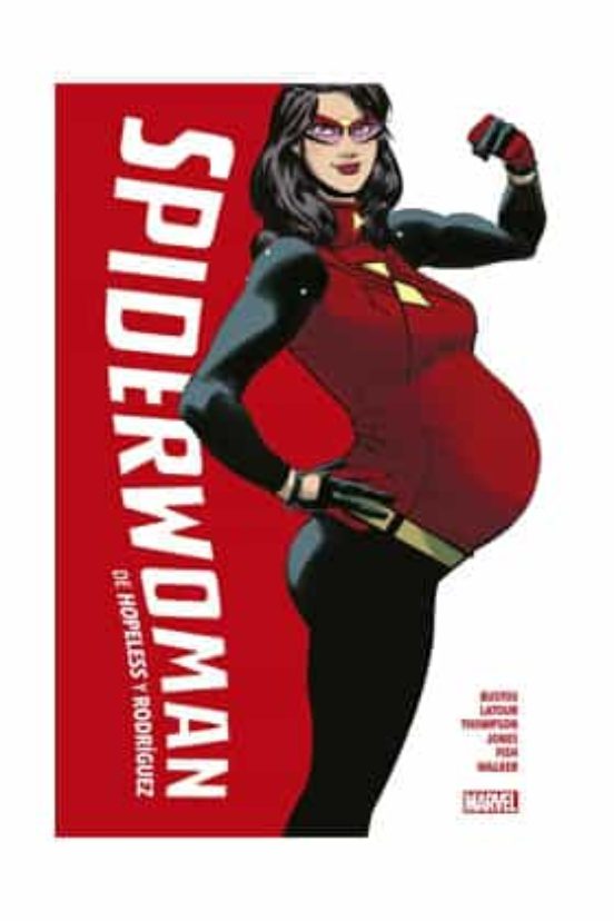 Spiderwoman De Hopless Y Rodriguez
