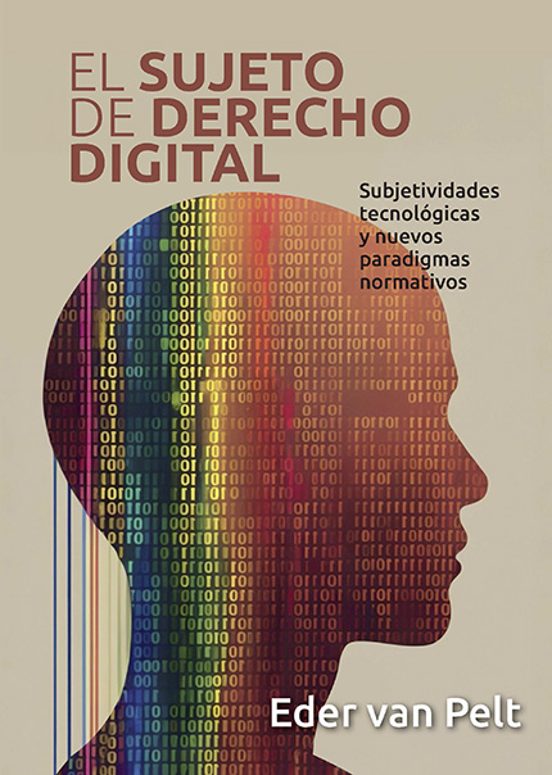 El Sujeto De Derecho Digital