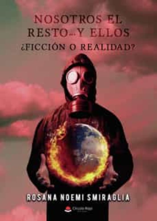 Nosotros El Restoy Ellos. ¿ficcion O Realidad?