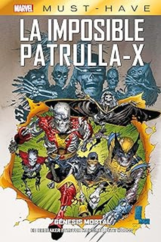 La Imposible Patrulla-x 6 Genesis Mortal Marvel Must-have