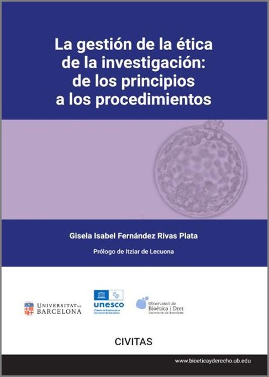 Civitas: Gestión de la Ética de la Investigación: De los Principios a