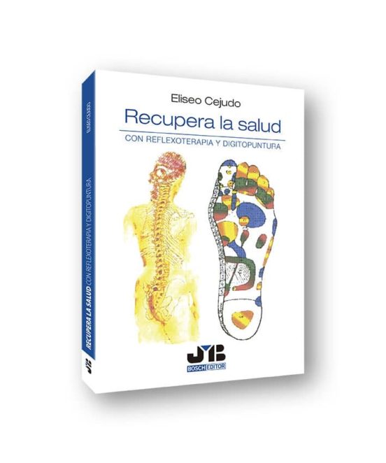 Recupera La Salud Con Reflexoterapia Y Digitopuntura