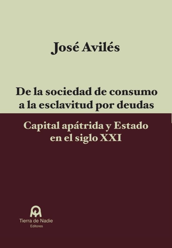 De La Sociedad De Consumo A La Esclavitud Por Deudas