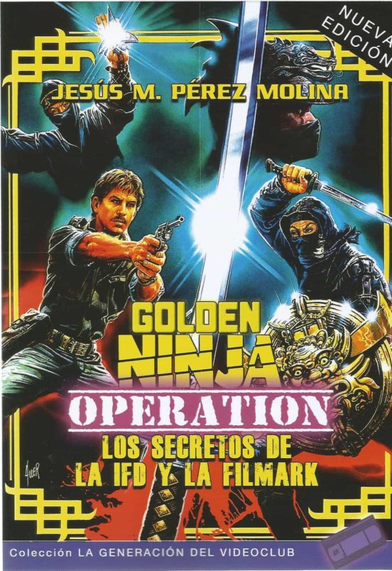 Golden Ninja Operation. Los Secretos de la Ifd y la Filmark