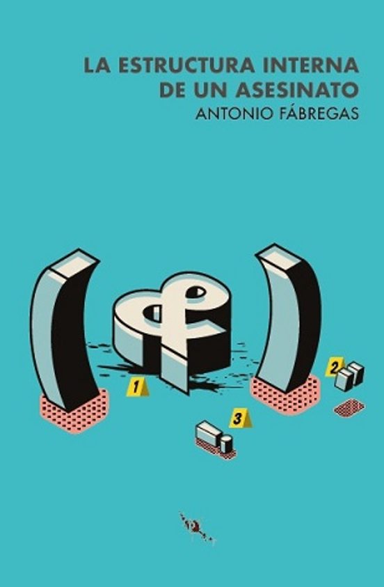 La Estructura Interna De Un Asesinato
