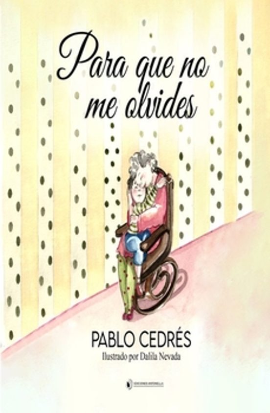 Para que no me olvides